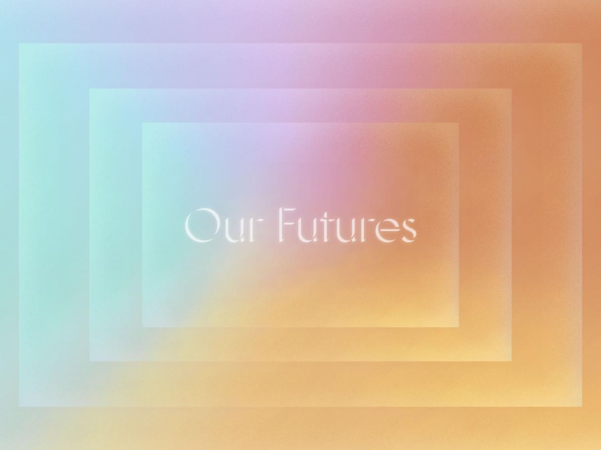 Our Futrres