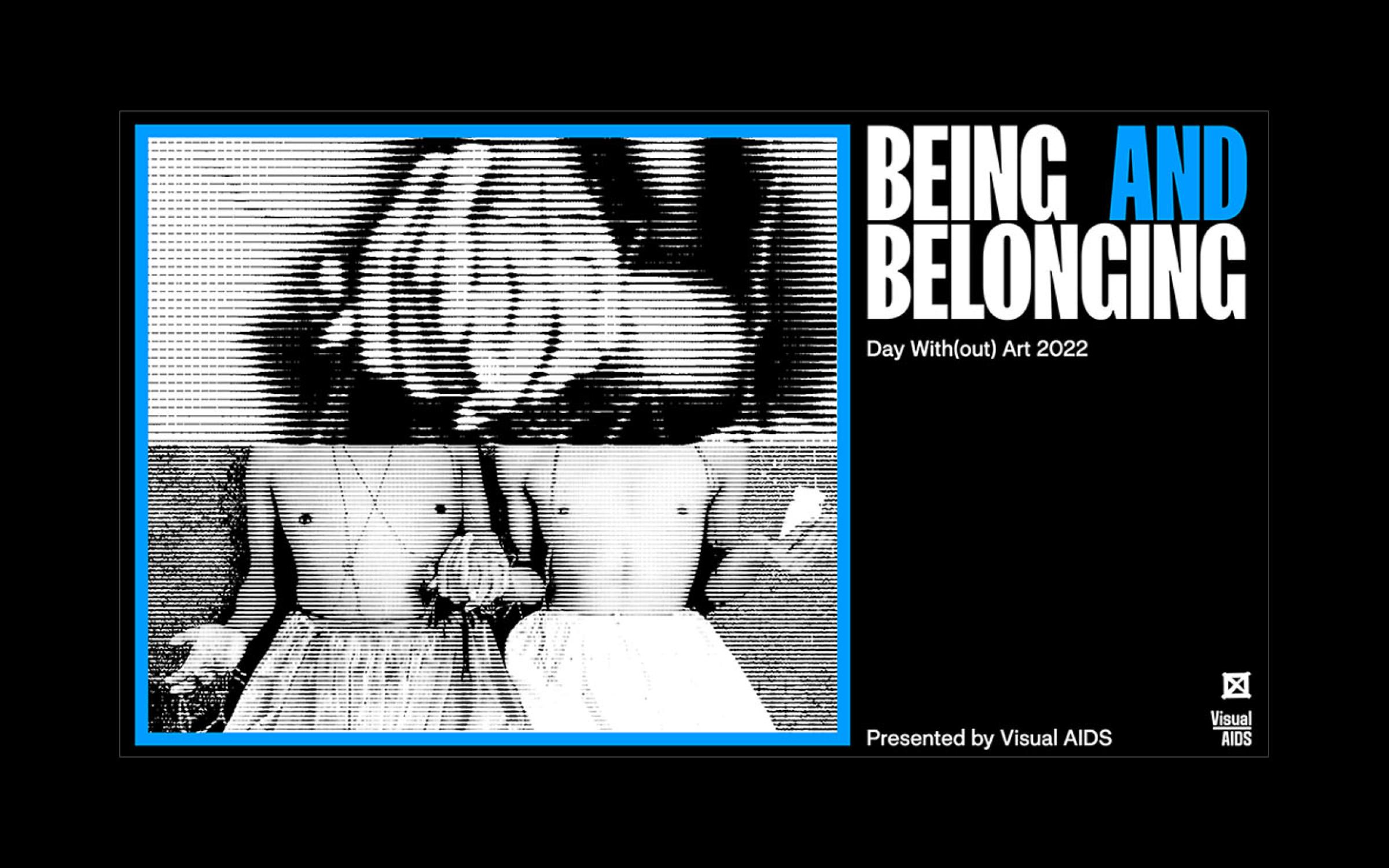 Being Belonging Day without art 2022 Being Belonging