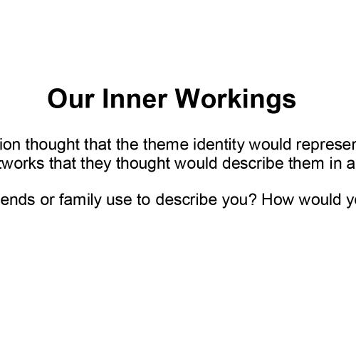 Our Inner Workings