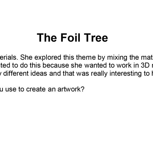 The Foil Tree by Sophia K.